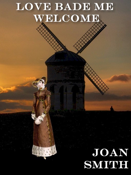 Title details for Love Bade Me Welcome by Joan Smith - Available